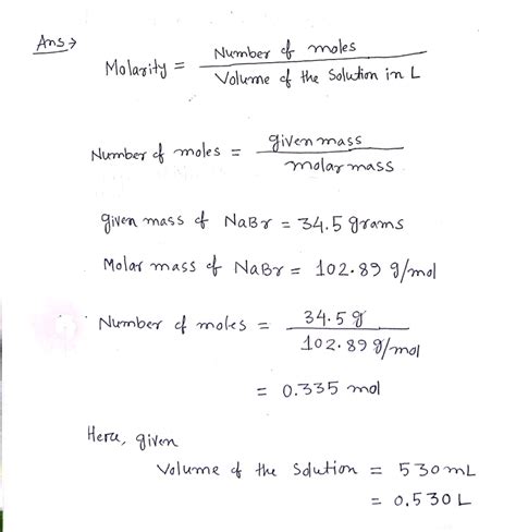 [Solved] What is the molarity of a 530 mL solution with 34.5 grams of ...