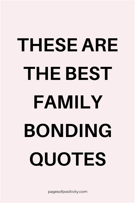 These are the Best Family Bonding Quotes | Family bonding quotes, Bond ...