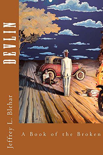 Devlin: A Book of the Broken (Books of the Broken 2) eBook : Blehar ...