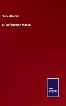 Buy A Confirmation Manual Book Online at Low Prices in India | A ...
