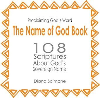 The Name of God Book: 108 scriptures about God's sovereign name ...