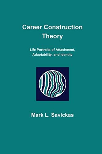 Buy Career Construction Theory: Life Portraits of Attachment ...