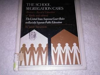 The School Segregation Cases: Brown Versus Board of Education of Topeka ...