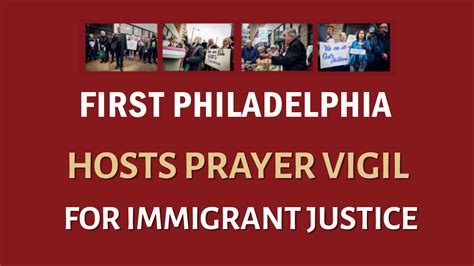 Philadelphia First Hosts Prayer Vigil for Immigrant Justice ...