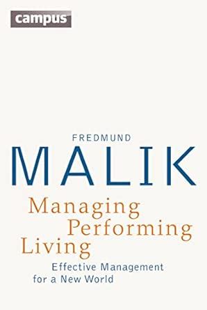 Buy Managing Performing Living – Effective Management for a New World ...
