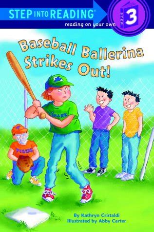 Baseball Ballerina Strikes Out! (Step into Reading) : McKeon, Kathryn ...
