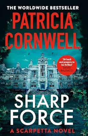 Sharp Force: The nail-biting new Scarpetta thriller for 2025 (Kay ...