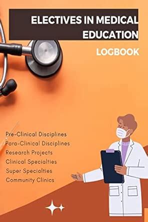 Electives in Medical Education : Logbook : R. K. Singh, S. Deolalilkar ...