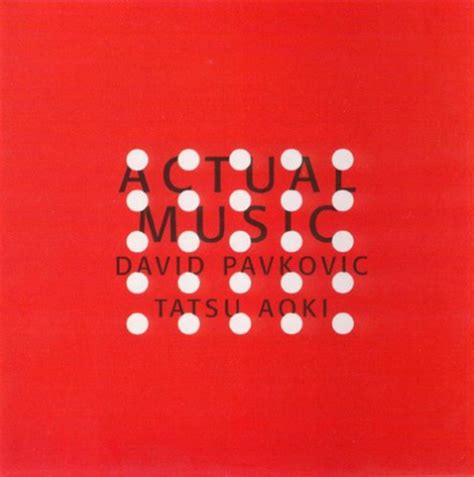 Actual Music: Tatsu Aoki, David Pavkovic: Amazon.in: Music}