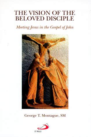 Buy The Vision of the Beloved Disciple: Meeting Jesus in the Gospel of ...