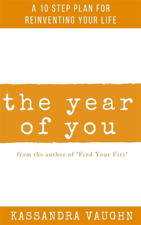The Year of You: A 10 Step Plan for Reinventing Your Life eBook ...