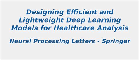 Interesting Research Topic for Efficient and Lightweight Deep Learning ...