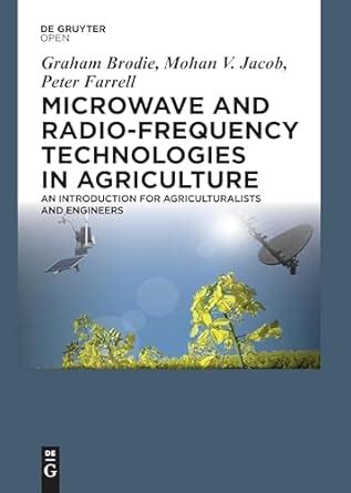 Buy Microwave and Radio-Frequency Technologies in Agriculture: An ...