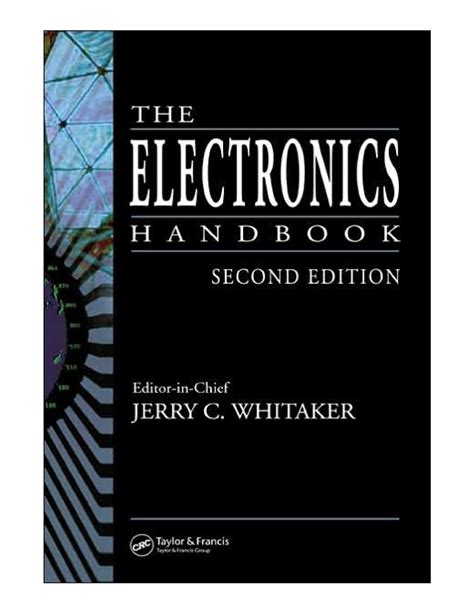 The Electronics Handbook, Second Edition (Electrical Engineering ...