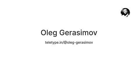 Oleg Gerasimov — Teletype
