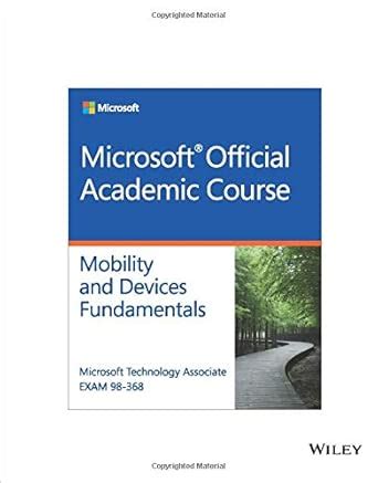 Buy Exam 98-368 MTA Mobility and Device Fundamentals Book Online at Low ...