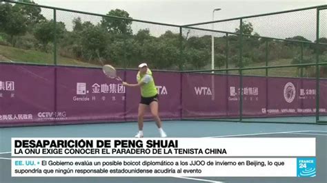La ONU indaga sobre el paradero de la tenista Peng Shuai - France 24