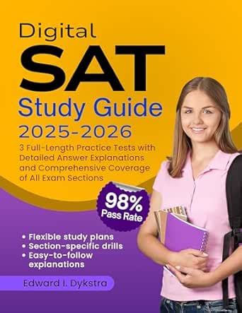 Digital SAT Study Guide 2025-2026: 3 Full-Length Practice Tests with ...