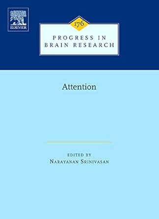 Buy Attention: Volume 176 (Progress in Brain Research) Book Online at ...