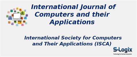 Computers and their Applications Journal Impact Factor | S-Logix