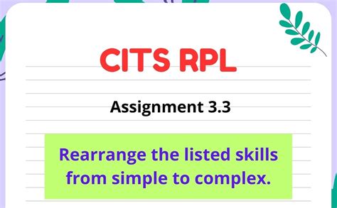 Assignment for Lesson 3.3 : Rearrange the listed skills from simple to ...