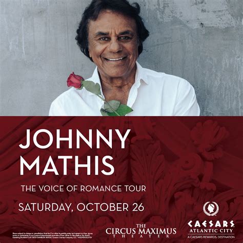 Johnny Mathis The Voice of Romance Tour, Caesars Atlantic City Hotel ...