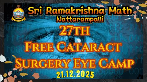 27th Free Cataract Surgery Eye Camp | Ramakrishna Math, Nattarampalli ...
