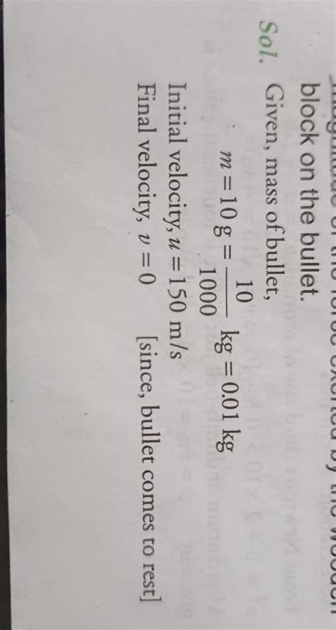 A bullet of mass 0.02 kg is fired at 400 m/s into a block of mass 1.98 ...
