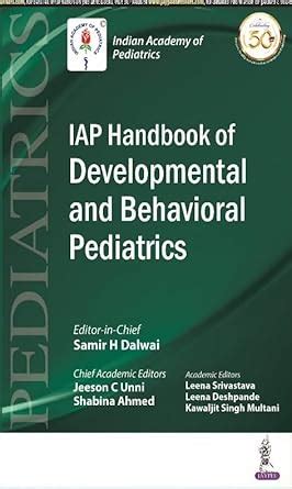 Buy IAP HANDBOOK OF DEVELOPMENTAL AND BEHAVIORAL PEDIATRICS Book Online ...