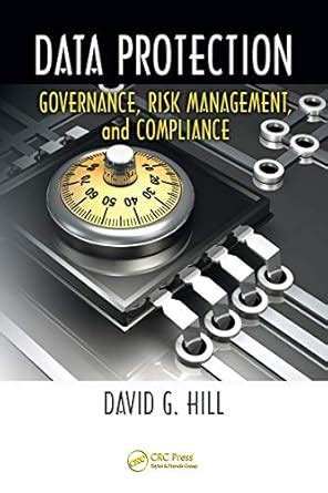 Data Protection: Governance, Risk Management, and Compliance eBook ...