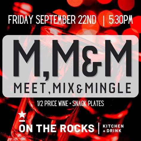 MEET, MIX, & MINGLE - September 22, On the Rocks, Edmonton, 22 ...