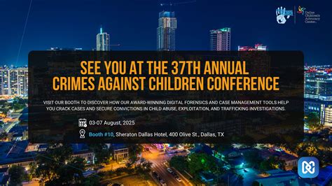 The 37th Annual Crimes Against Children Conference in Dallas, TX (03-07 ...