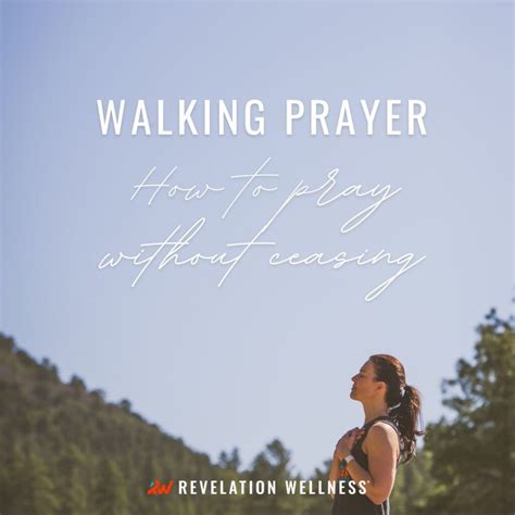 How to Pray While You Walk - Revelation Wellness