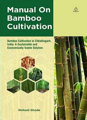 Manual On Bamboo Cultivation - Shashwat Publication