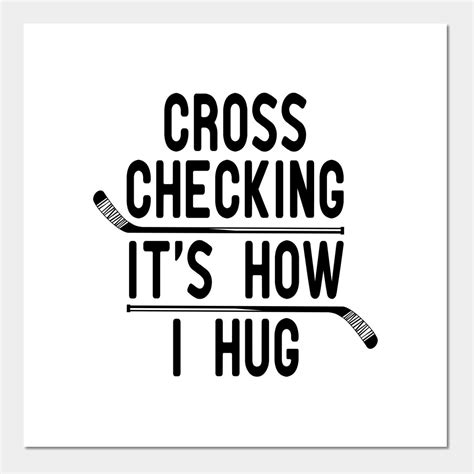 Cross Checking: Hockey Player Gift Idea