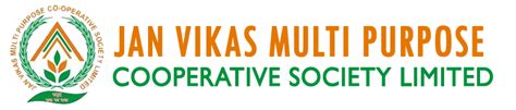 Jan Vikas Multi Purpose Cooperative Society Limited