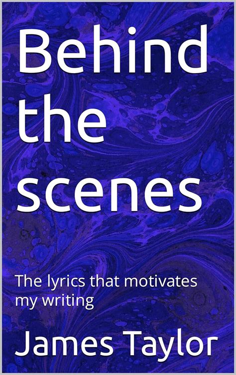 Behind the scenes: The lyrics that motivates my writing (The quiet kid ...