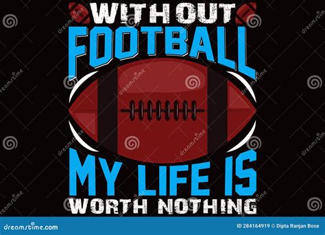 American Football Is Life