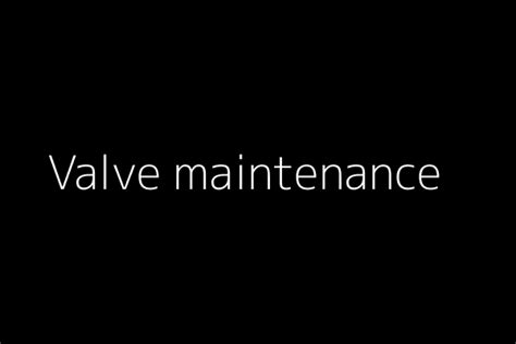 Valve Maintenance Tips 的图像结果