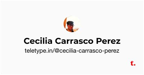 Cecilia Carrasco Perez — Teletype