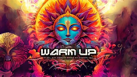 Warm Up 4ª Edição - O Sol que Aquece antes da Grande Lua, Bragança ...