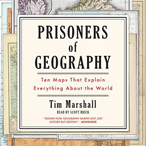 Prisoners of Geography: Ten Maps That Explain Everything About the ...