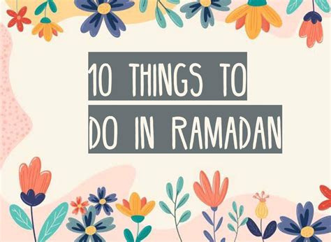 10 THINGS TO DO IN RAMADAN – The Islamic Kid Store