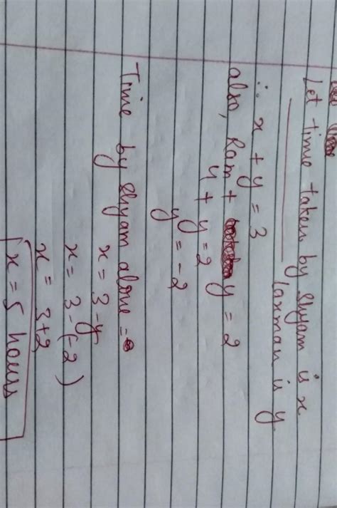 6. Ram can do a piece of work in 4 hours, Shyam and Laxman can do it in ...