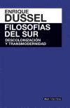 FILOSOFÍAS DEL SUR | DESCOLONIZACIÓN Y TRANSMODERNIDAD Traficantes de ...
