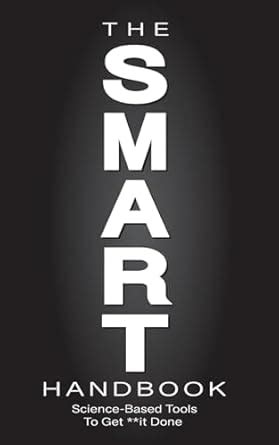 Buy The SMART Handbook: Science-Based Tools To Get **it Done Book ...