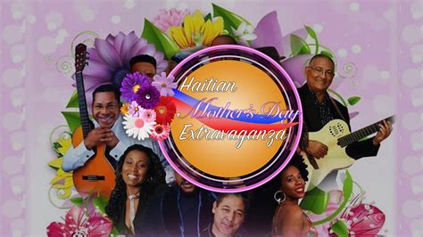 Haitian Mother's Day Extravaganza - YouTube