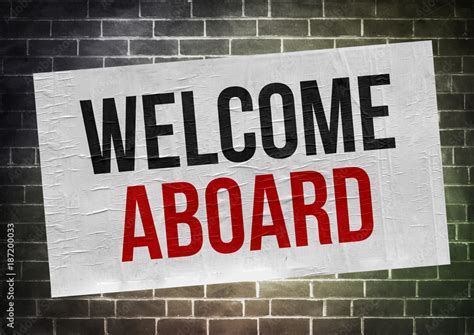 Welcome Aboard stock photo. Image of management, business - 64784008