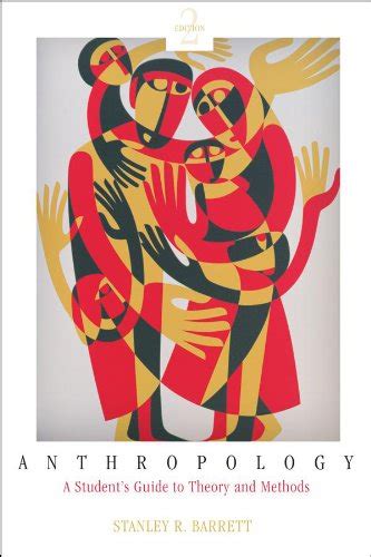 Anthropology: A Student's Guide to Theory and Method eBook : Barrett ...