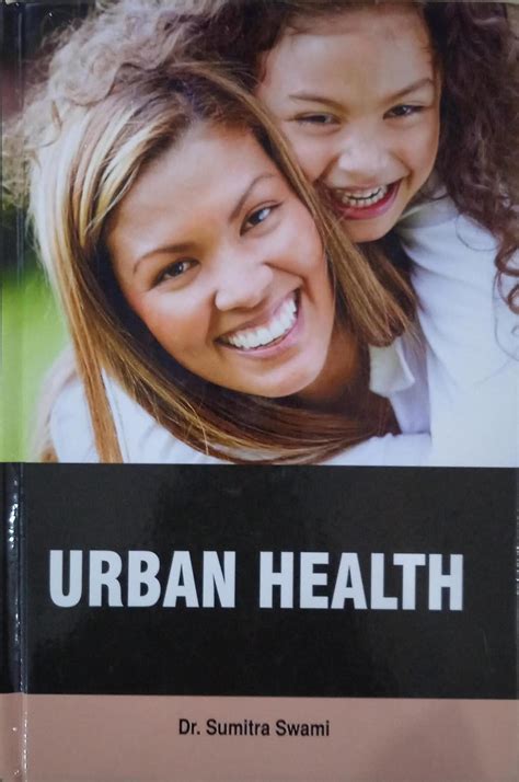 Urban Health : Dr. Sumitra Swami: Amazon.in: Books